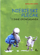 Niebieski plecak i inne opowiadania